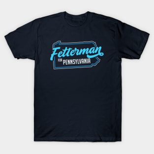 Fetterman for Pennsylvania // PA Senate Race T-Shirt